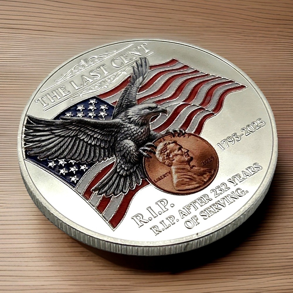 *Last Cent Tribute* 1793 -2025 - R.I.P. Penny ENGRAVED Commemorative Medal